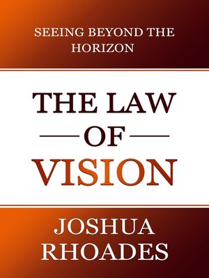 cover image of The Law of Vision Seeing Beyond the Horizon